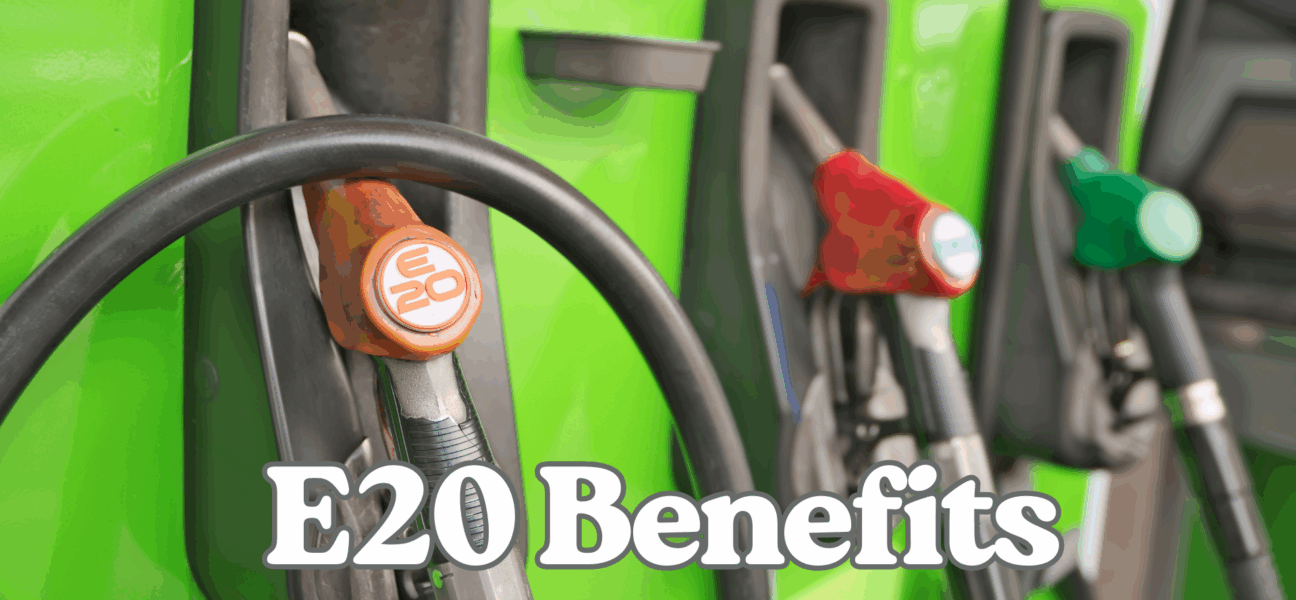 E20 Benefits